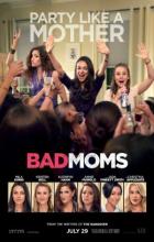 Bad Moms - Jon Lucas, Scott Moore