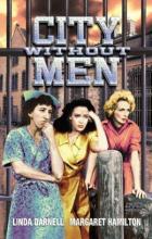 City Without Men - Sidney Salkow