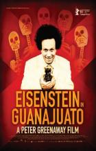 Eisenstein in Guanajuato - Peter Greenaway
