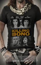 Killing Bono - Nick Hamm