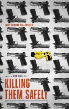 Killing Them Safely - Nick Berardini
