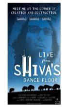Live from Shiva's Dance Floor - Richard Linklater