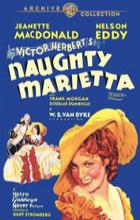Naughty Marietta - Robert Z. Leonard, Woody Van Dyke