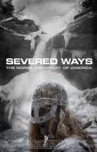 Severed Ways: The Norse Discovery of America - Tony Stone