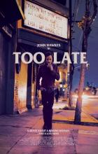 Too Late - Dennis Hauck