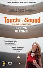 Touch the Sound: A Sound Journey with Evelyn Glennie - Thomas Riedelsheimer