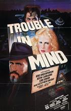Trouble in Mind - Alan Rudolph