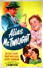 Alias Mr. Twilight - John Sturges