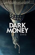 Dark Money - Kimberly Reed