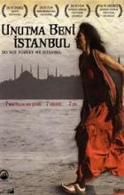 Do Not Forget Me Istanbul - Hany Abu-Assad