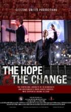 The Hope & the Change - Stephen K. Bannon